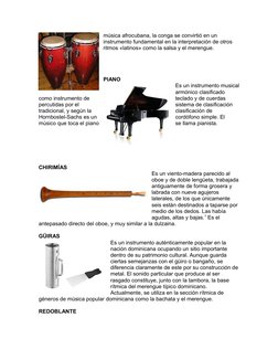 música afrocubana, la conga se convirtió en un 
instrumento fundamental en la interpretación de otros 
ritmos «latinos» como