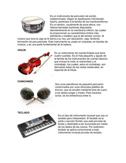 Es un instrumento  (https://es.wikipedia.org/wiki/Instrumento_musical)de percusión  (https://es.wikipedia.org/wiki/Instrument