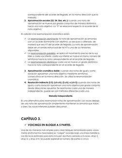 correspondiente del acorde de llegada, en la misma dirección que la 
melodía. 
2. Aproximación escalar (S2, S4, Sb6, etc.): c