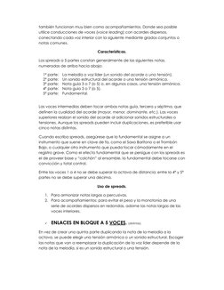 también funcionan muy bien como acompañamientos. Donde sea posible 
utilice conducciones de voces (voice leading) con acordes