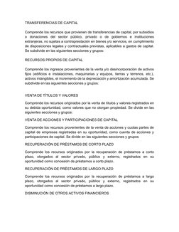 TRANSFERENCIAS DE CAPITAL
Comprende los recursos que provienen de transferencias de capital, por subsidios
o  donaciones  del
