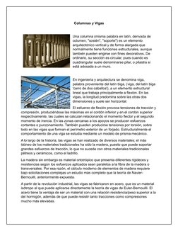 Columnas y Vigas
Una columna (misma palabra en latín, derivada de 
columen, "sostén", "soporte") es un elemento 
arquitectóni
