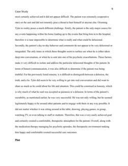 9
Case Study
most certainly achieved and it did not appear difficult. The patient was extremely cooperative 
once on the unit