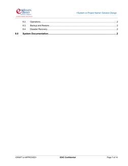 <System or Project Name> Solution Design
8.2.
Operations.....................................................................