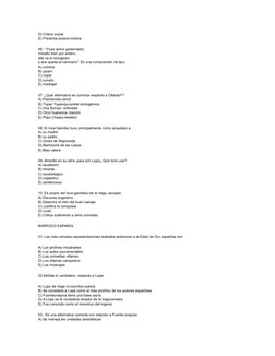 D) Critica social
E) Presenta poesía mística
06. “ Pues señor gobernador,
miradlo bien por entero;
allá va el recogedor
y acá