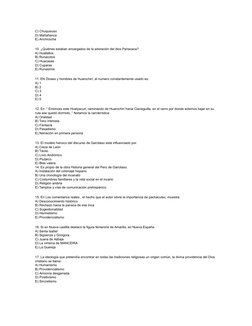 C) Chuquisuso
D) Mañañanca
E) Anchicocha
10. ¿Quiénes estaban encargados de la adoración del dios Pariacaca?
A) Huallallos
B)
