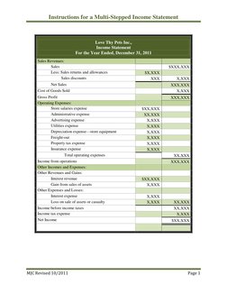 Instructions for a Multi-Stepped Income Statement 
MJC Revised 10/2011 
Page 1 
 
 
 
 
 
Love Thy Pets Inc., 
Income Stateme