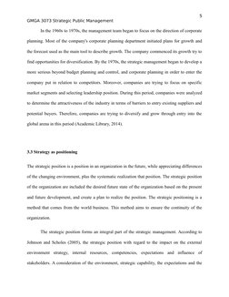 5
GMGA 3073 Strategic Public Management
In the 1960s to 1970s, the management team began to focus on the direction of corpora