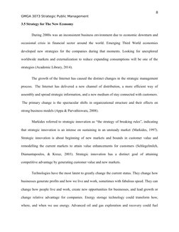 8
GMGA 3073 Strategic Public Management
3.5 Strategy for The New Economy
During 2000s was an inconsistent business environmen