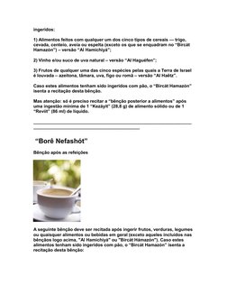 ingeridos:
1) Alimentos feitos com qualquer um dos cinco tipos de cereais — trigo, 
cevada, centeio, aveia ou espelta (exceto