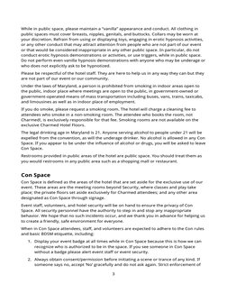 While in public space, please maintain a “vanilla” appearance and conduct. All clothing in 
public spaces must cover breasts,