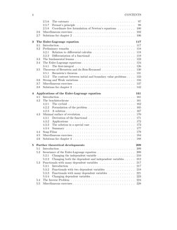 4
CONTENTS
2.5.6
The catenary . . . . . . . . . . . . . . . . . . . . . . . . . . . . .
97
2.5.7
Fermat’s principle
. . . . .