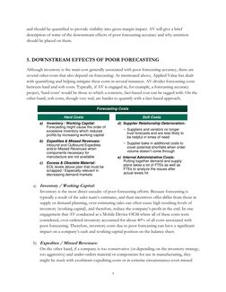 4 
 
and should be quantified to provide visibility into gross margin impact. AV will give a brief 
description of some of th