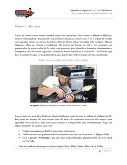 Aprenda A Improvisar – O Guia Definitivo 
http://www.mauricioalabamaonline.com 
 
 
5 | P á g i n a  
 
 
Mauricio Alabama