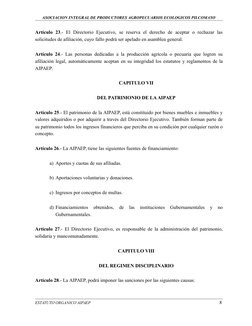ASOCIACION INTEGRAL DE PRODUCTORES AGROPECUARIOS ECOLOGICOS PILCOMAYO
Artículo 23.- El  Directorio  Ejecutivo,  se  reserva