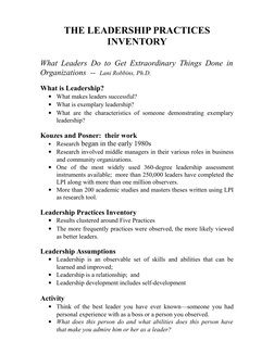THE LEADERSHIP PRACTICES
INVENTORY
What Leaders Do to Get Extraordinary Things Done in
Organizations  --  Lani Robbins, Ph.D.