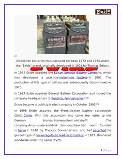 Nickel-iron batteries manufactured between 1972 and 1975 under
the "Exide" brand, originally developed in 1901 by Thomas Edis