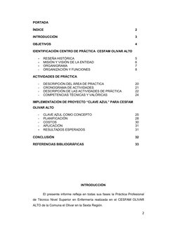 PORTADA
ÍNDICE
2
INTRODUCCIÓN
3
OBJETIVOS
4
IDENTIFICACIÓN CENTRO DE PRÁCTICA CESFAM OLIVAR ALTO
-
RESEÑA HISTÓRICA
5
-
MISI