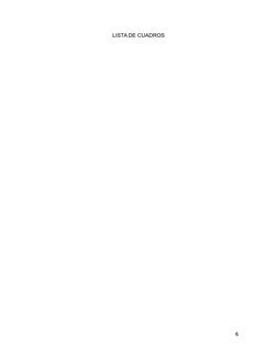 LISTA DE CUADROS
6
