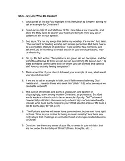 Ch.5 – My Life: What Do I Model? 
 
1. What areas of life did Paul highlight in his instruction to Timothy, saying he 
set an