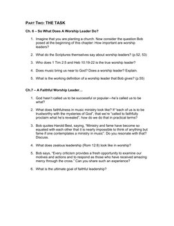 PART TWO: THE TASK 
 
Ch. 6 – So What Does A Worship Leader Do? 
 
1. Imagine that you are planting a church. Now consider th