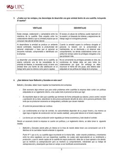 3 
 
 
3. 
¿Cuáles son las ventajas y las desventajas de desarrollar una gran amistad dentro de una cuadrilla, incluyendo