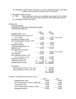 a2.  Advantage.It would reduce investment in accounts receivable balance, bad debts,
collection costs and would inc