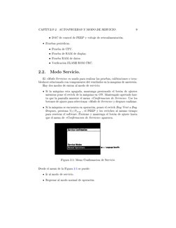 CAPÍTULO 2. AUTO-PRUEBAS Y MODO DE SERVICIO.
9
• DAC de control de PEEP y voltaje de retroalimentación.
Pruebas periódicas.
•