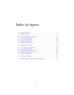 Índice de guras
1.1. Orden de Servicio.
. . . . . . . . . . . . . . . . . . . . . . . . . .
6
1.2. Programa Anual
. . . . .