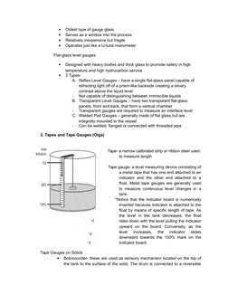 
Oldest type of gauge glass

Serves as a window into the process

Relatively inexpensive but fragile

Operates just like