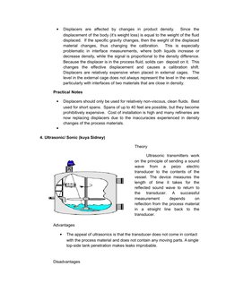 
Displacers  are  affected  by  changes  in  product  density.   Since  the
displacement of the body (it’s weight loss) is e
