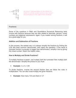 Fractions:
Some of the questions in Math and Quantitative Numerical Reasoning tests
involve with fractions because they are a