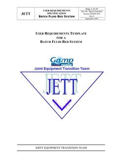 JETT
USER REQUIREMENTS
SPECIFICATION
BATCH FLUID BED SYSTEM
Page 1 of 29
Doc ID:  Batch Fluid Bed
System TEMPLATE
Rev.0
Septe