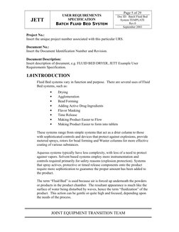 JETT
USER REQUIREMENTS
SPECIFICATION
BATCH FLUID BED SYSTEM
Page 5 of 29
Doc ID:  Batch Fluid Bed
System TEMPLATE
Rev.0
Septe