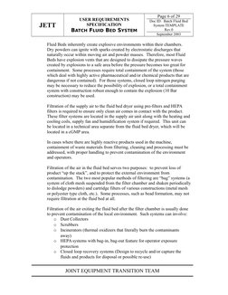 JETT
USER REQUIREMENTS
SPECIFICATION
BATCH FLUID BED SYSTEM
Page 6 of 29
Doc ID:  Batch Fluid Bed
System TEMPLATE
Rev.0
Septe
