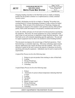 JETT
USER REQUIREMENTS
SPECIFICATION
BATCH FLUID BED SYSTEM
Page 7 of 29
Doc ID:  Batch Fluid Bed
System TEMPLATE
Rev.0
Septe