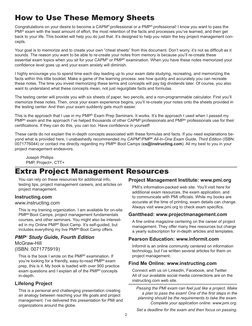 2
How to Use These Memory Sheets
Congratulations on your desire to become a CAPM® professional or a PMP® professional! I know