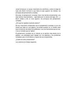 varias formas por un grupo importante de científicos, y sobre la base de 
todo ello Morin formula lo que llama el piso superi