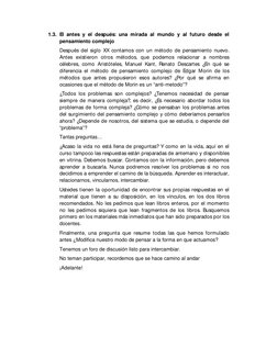 1.3. El antes y el después: una mirada al mundo y al futuro desde el 
pensamiento complejo 
Después del siglo XX contamos con