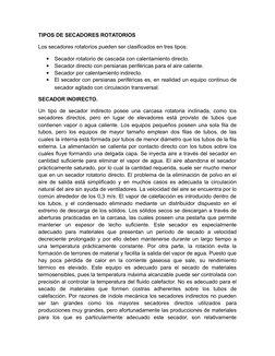 TIPOS DE SECADORES ROTATORIOS
Los secadores rotatorios pueden ser clasificados en tres tipos:

Secador rotatorio de cascada