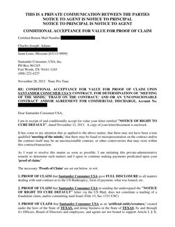 THIS IS A PRIVATE COMMUNICATION BETWEEN THE PARTIES 
NOTICE TO AGENT IS NOTICE TO PRINCIPAL 
NOTICE TO PRINCIPAL IS NOTICE