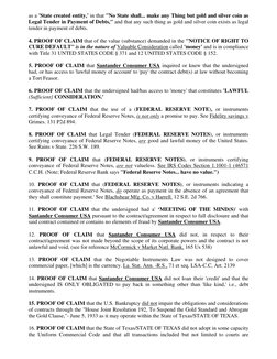as a 'State created entity,' in that "No State shall... make any Thing but gold and silver coin as 
Legal Tender in Payment o