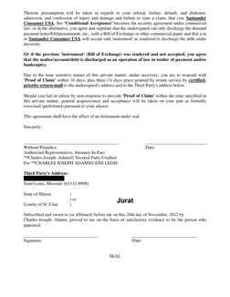 Therein, presumption will be taken in regards to your refusal, failure, default, and dishonor, 
admission, and confession of