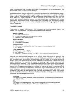 White Paper 1: Defining 21st century skills 
NOT for quotation in this draft form 
15 
made more frequently that these are tr