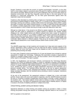 White Paper 1: Defining 21st century skills 
NOT for quotation in this draft form 
17 
thought. Creativity is most often the