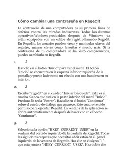 Cómo cambiar una contraseña en Regedit
La contraseña de una computadora es su primera línea de
defensa  contra  las  miradas