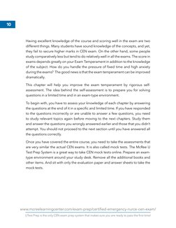 10
www.mcreelearningcenter.com/exam-prep/certified-emergency-nurce-cen-exam/ 
UTest Prep is the only CEN exam prep system tha
