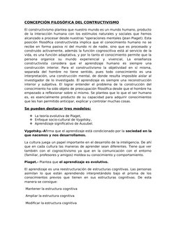 CONCEPCIÓN FILOSÓFICA DEL CONTRUCTIVISMO
El constructivismo plantea que nuestro mundo es un mundo humano, producto
de la inte