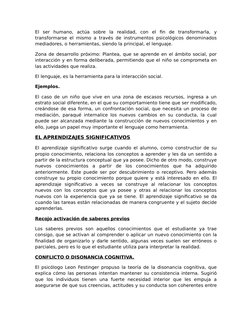 El  ser  humano,  actúa  sobre  la  realidad,  con  el  fin  de  transformarla,  y
transformarse el mismo a través de instrum