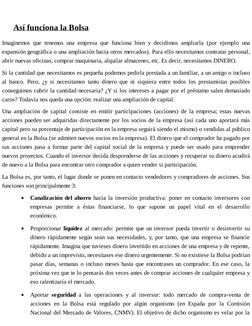 Así funciona la Bolsa
Imaginemos que tenemos una empresa que funciona bien y decidimos ampliarla (por ejemplo una
expansión